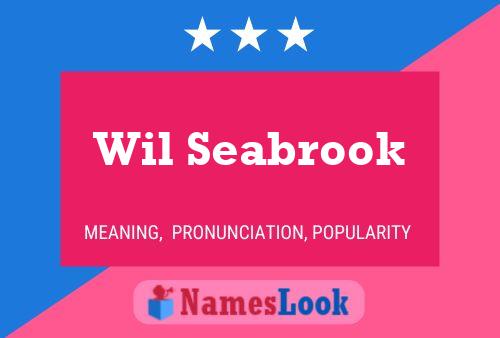 Wil Seabrook 名字海报