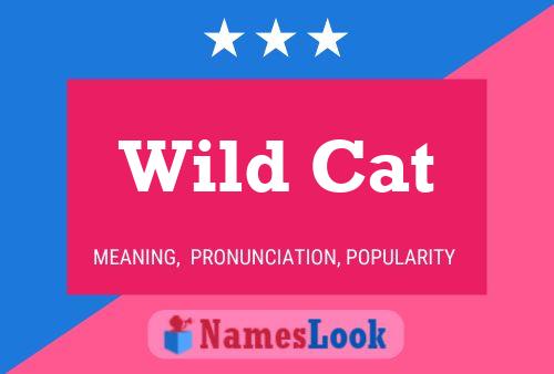 Wild Cat 名字海报