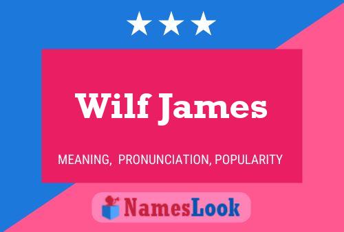 Wilf James 名字海报