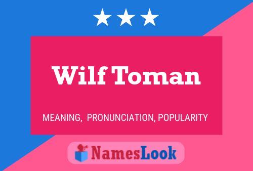 Wilf Toman 名字海报