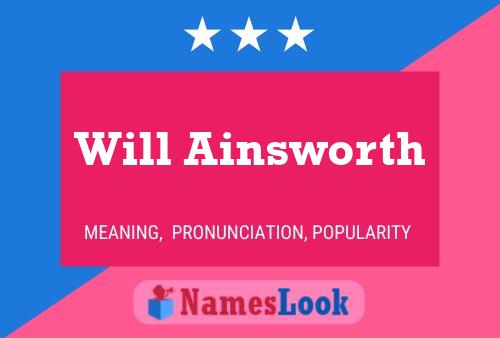 Will Ainsworth 名字海报