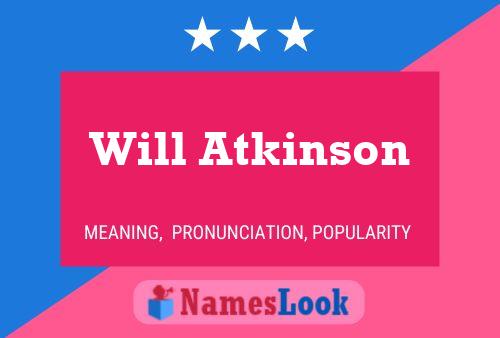 Will Atkinson 名字海报