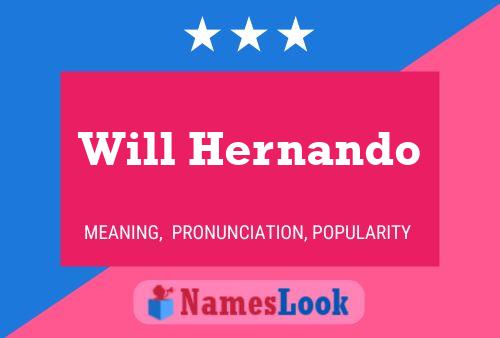 Will Hernando 名字海报