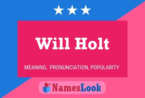 Will Holt 名字海报