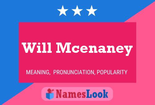 Will Mcenaney 名字海报