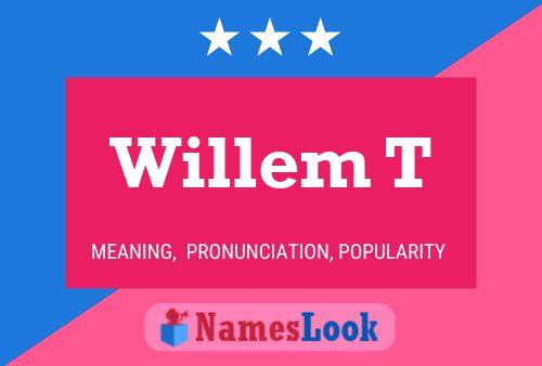 Willem T 名字海报