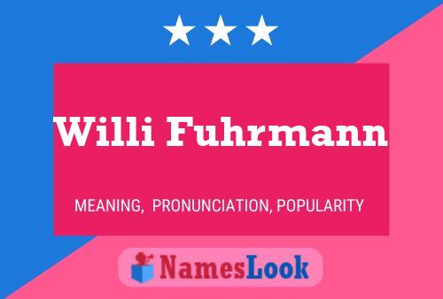 Willi Fuhrmann 名字海报