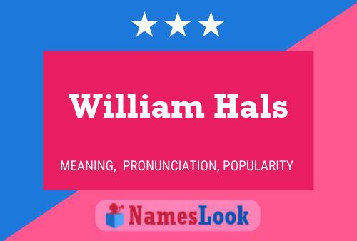 William Hals 名字海报