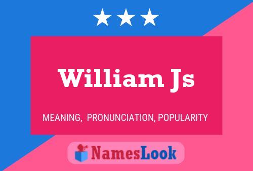 William Js 名字海报