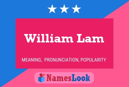 William Lam 名字海报