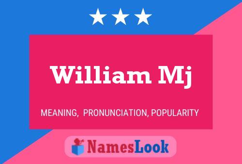 William Mj 名字海报