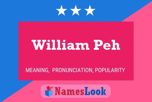 William Peh 名字海报