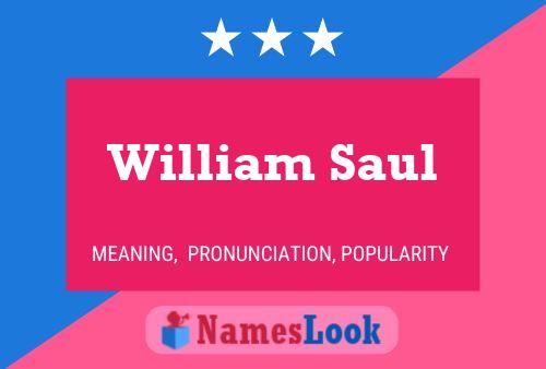 William Saul 名字海报