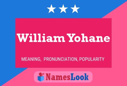 William Yohane 名字海报