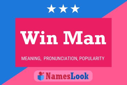 Win Man 名字海报