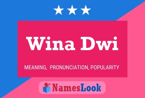 Wina Dwi 名字海报