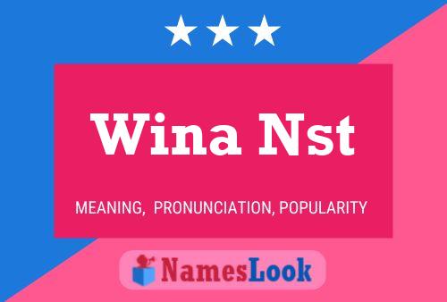 Wina Nst 名字海报