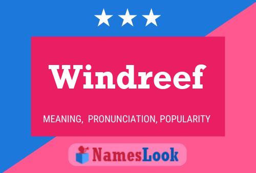 Windreef 名字海报