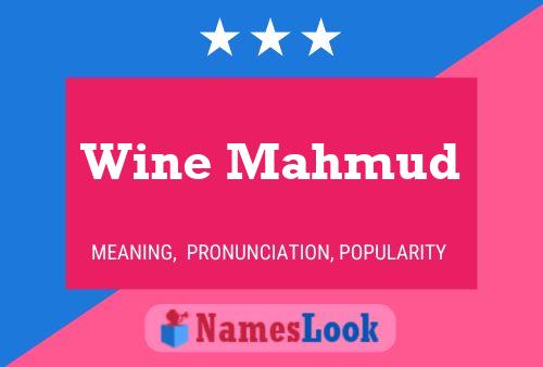 Wine Mahmud 名字海报