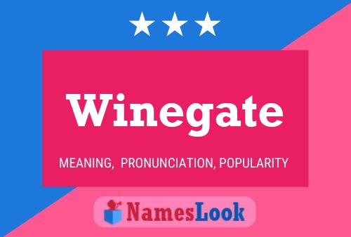 Winegate 名字海报