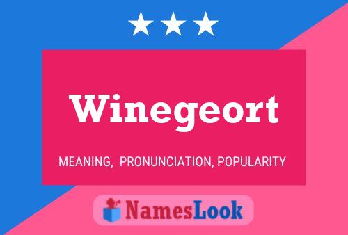 Winegeort 名字海报