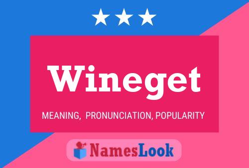 Wineget 名字海报