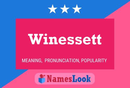 Winessett 名字海报