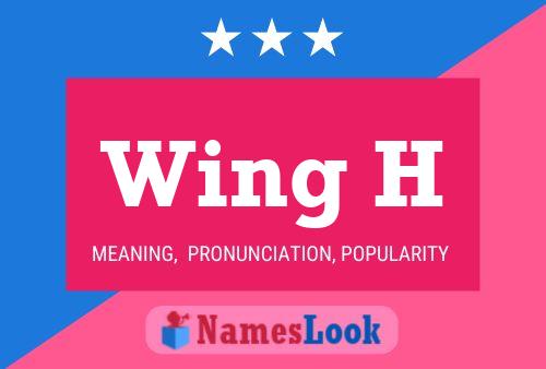 Wing H 名字海报