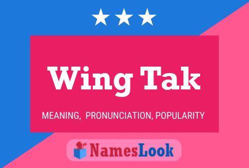 Wing Tak 名字海报