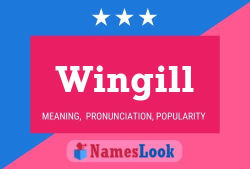 Wingill 名字海报