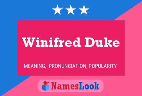 Winifred Duke 名字海报