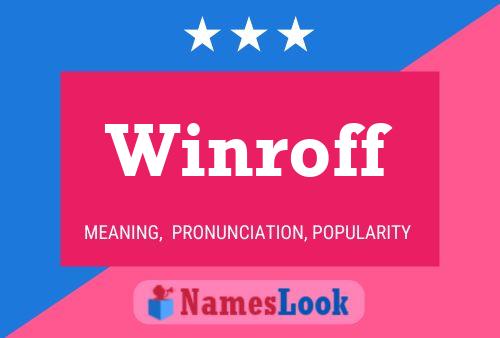 Winroff 名字海报