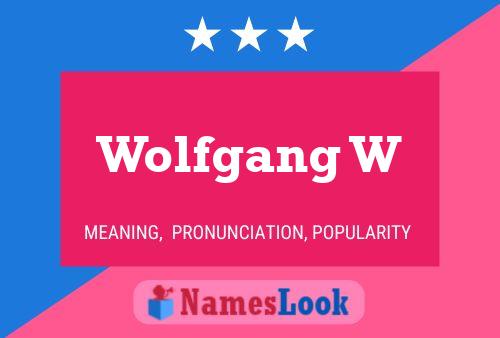 Wolfgang W 名字海报