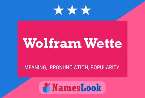 Wolfram Wette 名字海报