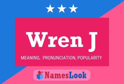 Wren J 名字海报