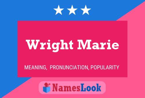 Wright Marie 名字海报