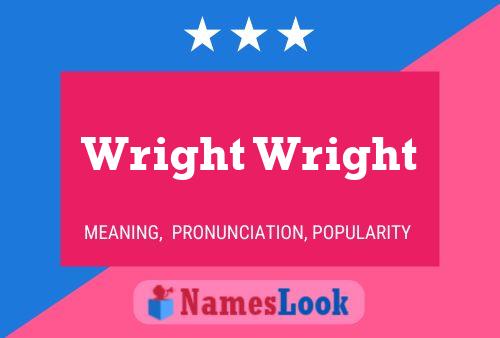 Wright Wright 名字海报