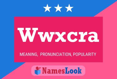 Wwxcra 名字海报