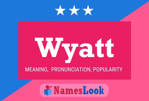 Wyatt 名字海报