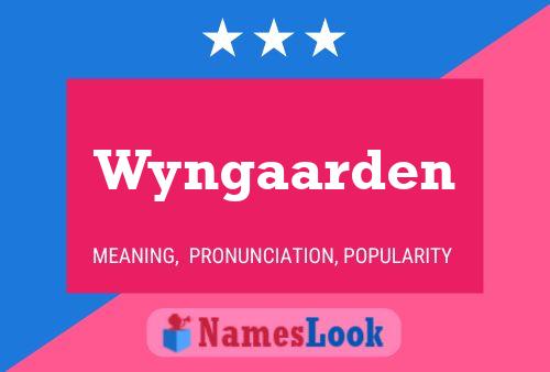 Wyngaarden 名字海报