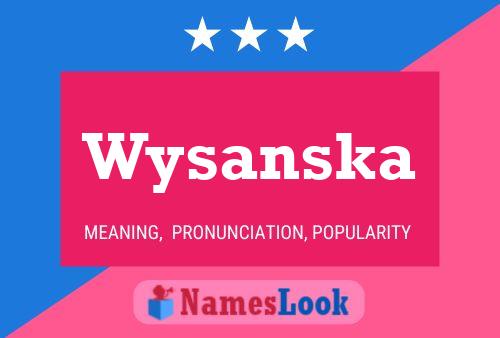 Wysanska 名字海报