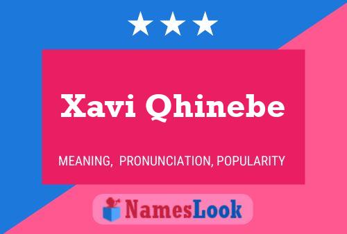 Xavi Qhinebe 名字海报