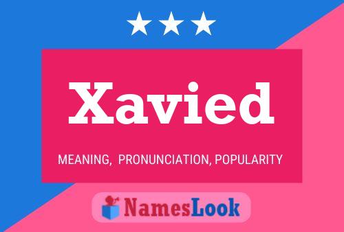 Xavied 名字海报