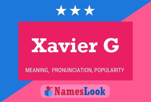 Xavier G 名字海报