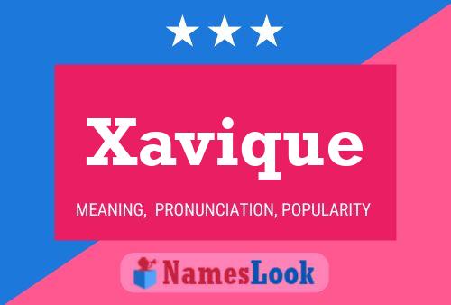 Xavique 名字海报