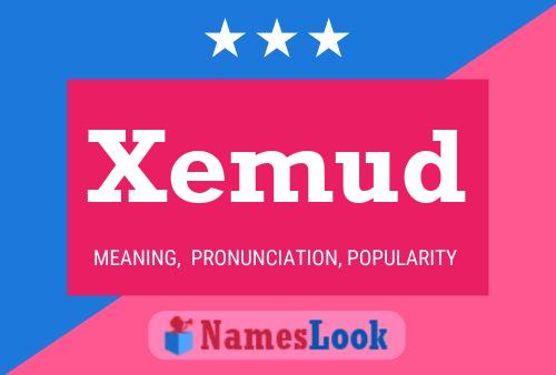 Xemud 名字海报