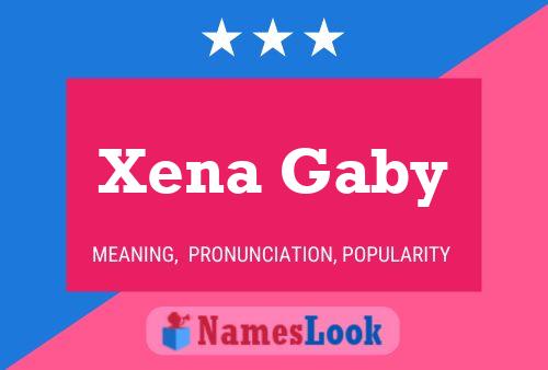 Xena Gaby 名字海报