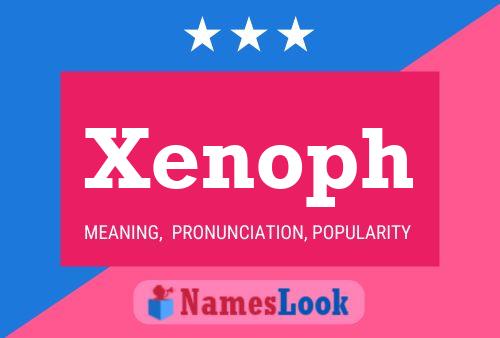 Xenoph 名字海报