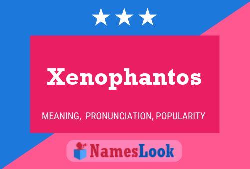 Xenophantos 名字海报