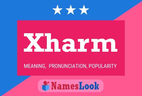 Xharm 名字海报